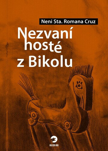 Obálka knihy Nezvaní hosté z Bikolu