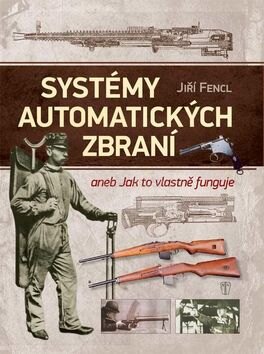 Obálka knihy Systémy automatických zbraní
