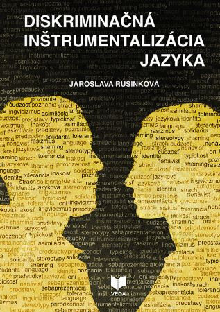 Obálka knihy Diskriminačná inštrumentalizácia jazyka