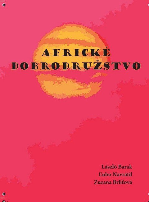 Obálka knihy Africké dobrodružstvo