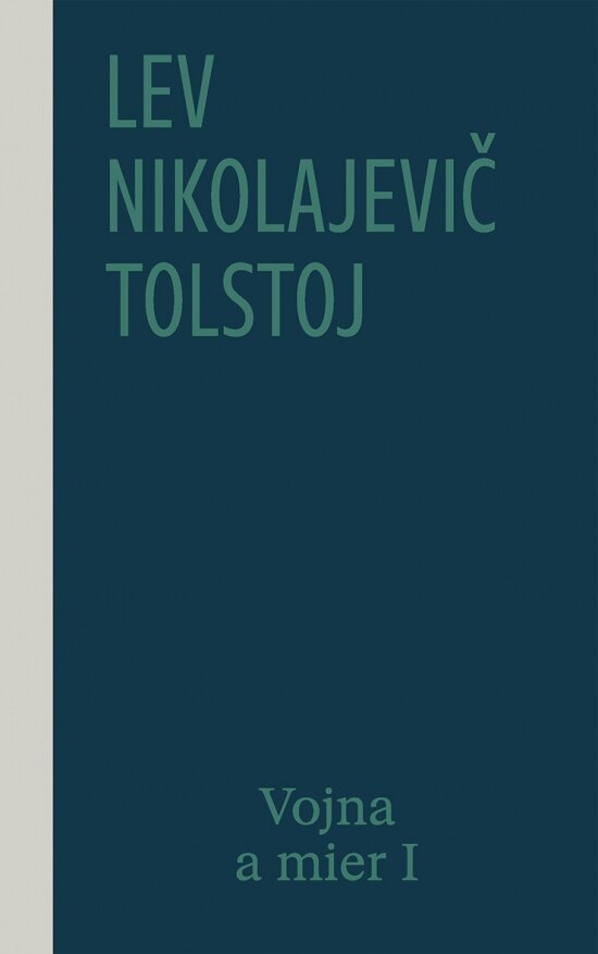 Obálka knihy Vojna a mier I (1. a 2. zväzok), 2. vydanie