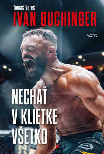 Obálka knihy Ivan Buchinger Nechať v klietke všetko