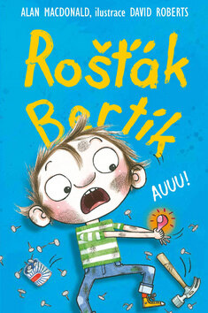 Obálka knihy Rošťák Bertík Auuu!
