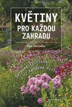 Obálka knihy Květiny pro každou zahradu