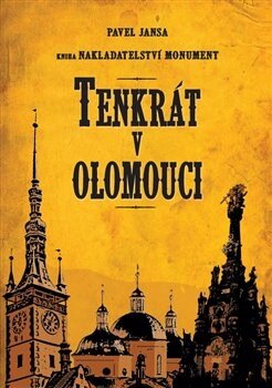 Obálka knihy Tenkrát v Olomouci